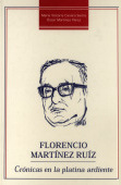 Florencio Martínez Ruiz, genio y maestro del periodismo conquense